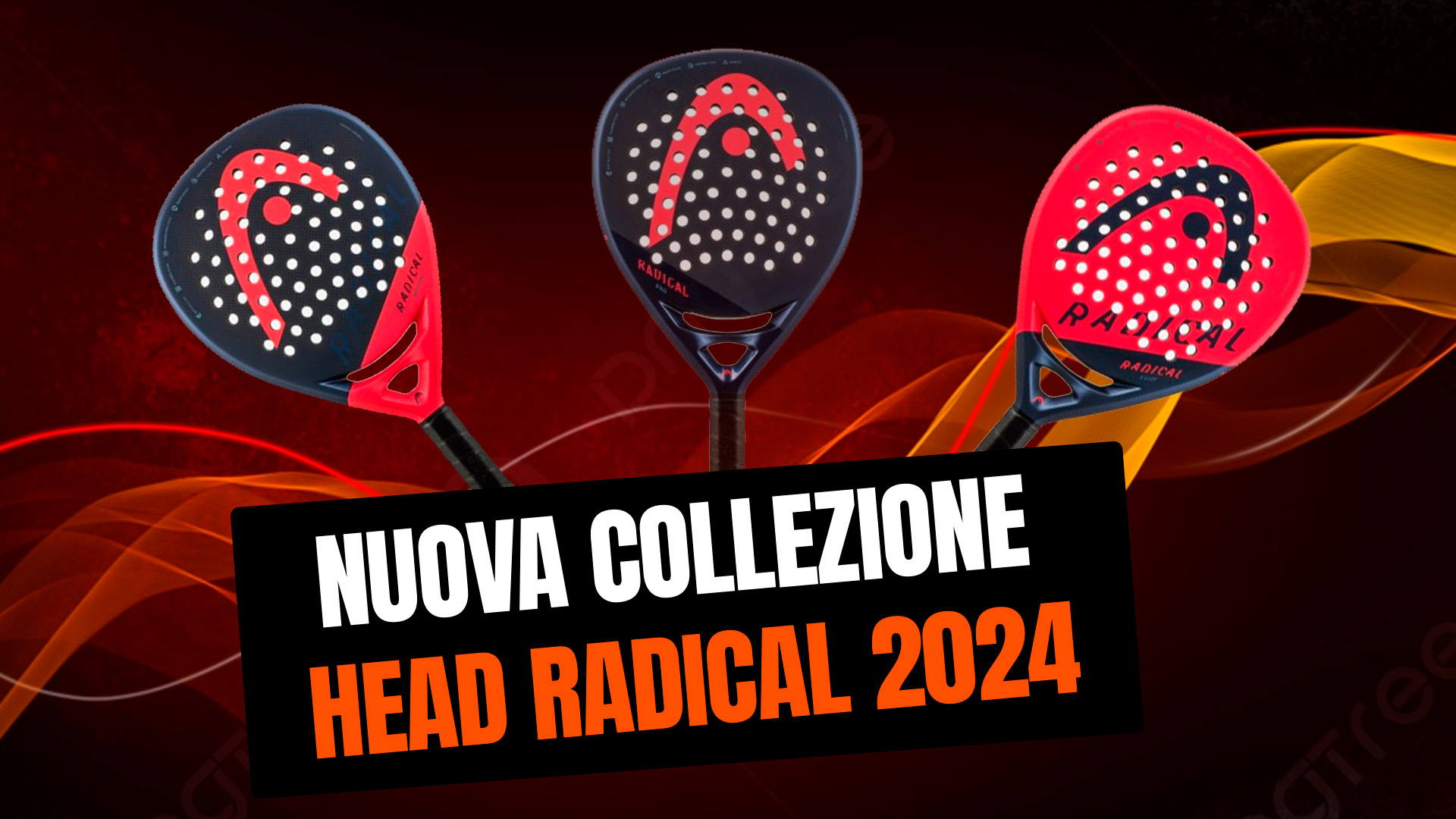 Ridefinisci il tuo gioco con le nuove racchette da padel Head Radical 2024