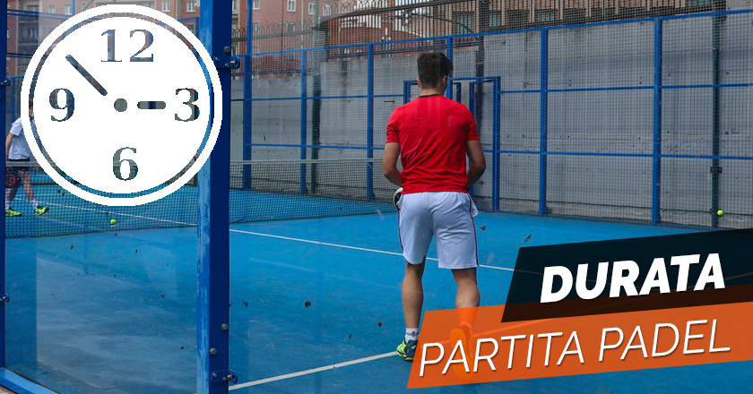 durata partita padel