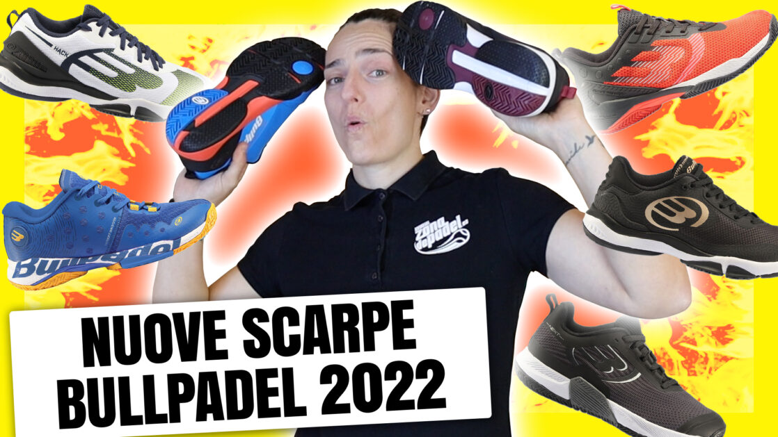 Scarpe padel Bullpadel 2022