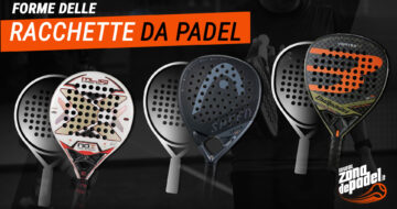 Come sono le forme delle racchette da padel