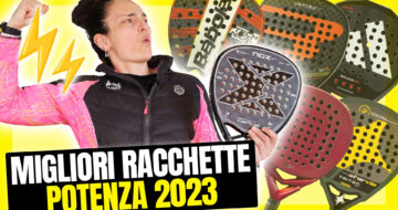 Le migliori racchette da padel da potenza del 2023