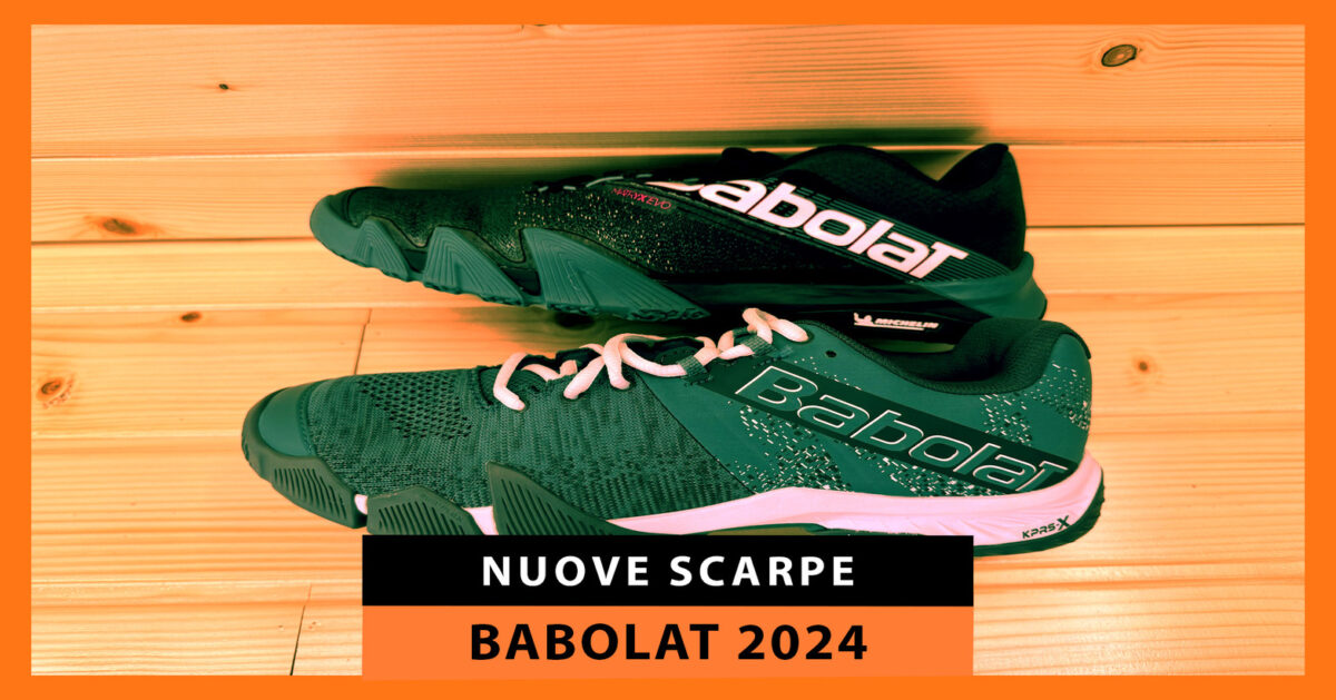 Movea e Jet Premura 2: le scarpe da Babolat che ti faranno volare in campo