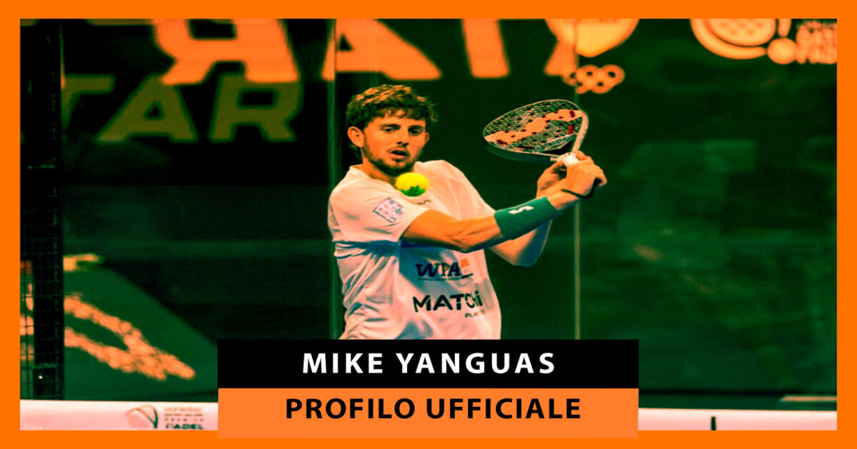 Mike Yanguas: profilo ufficiale del giocatore di padel