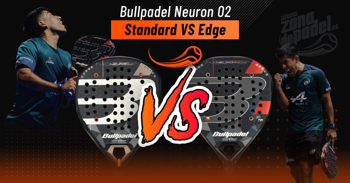 Bullpadel Neuron 02 vs Neuron 02 Edge