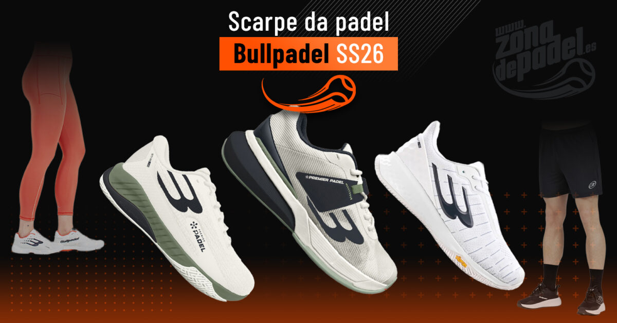 Scarpe da padel Bullpadel 2026