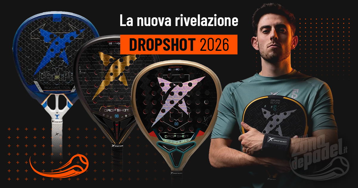 Nuova collezione Drop Shot 2026: Opinioni, analisi e differenze tra le racchette da padel Drop Shot.