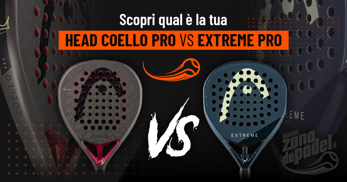 Racchette da padel Head 2026: Confronto Head Coello Pro vs Head Extreme Pro — Analisi e opinione.