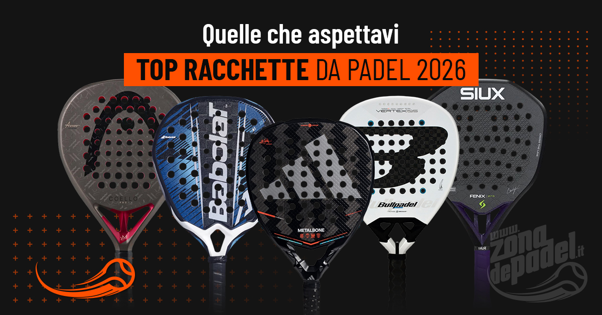 Le 10 migliori racchette padel 2026 — guida alle racchette più TOP