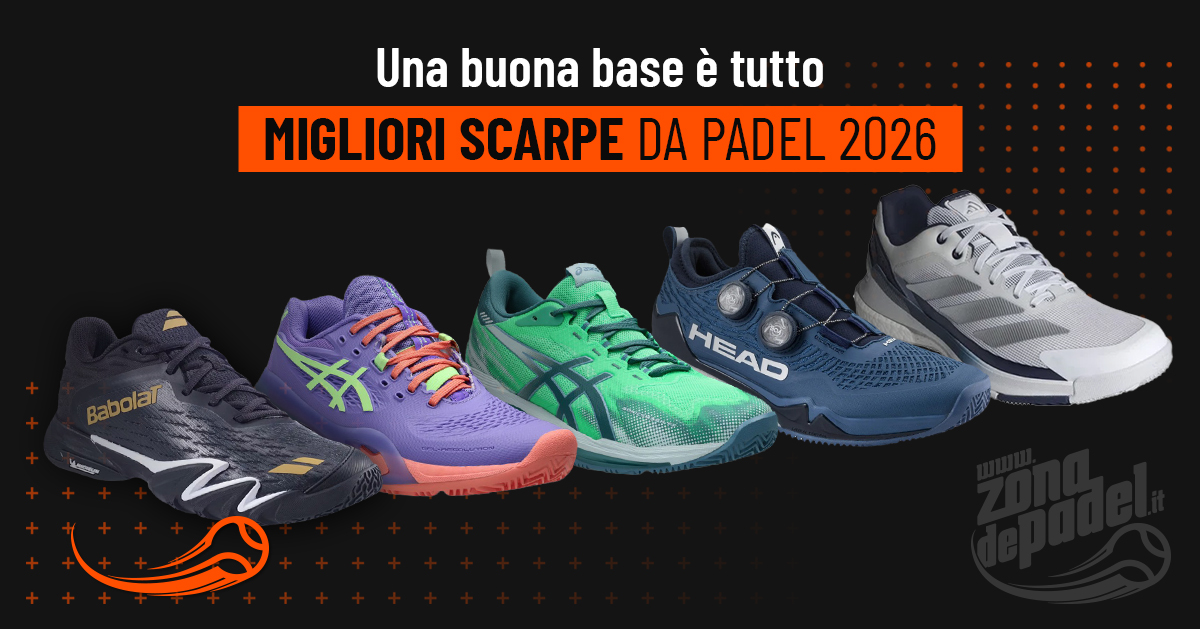 Migliori scarpe da padel 2026: confronta Asics, Adidas, Babolat, Bullpadel e altro